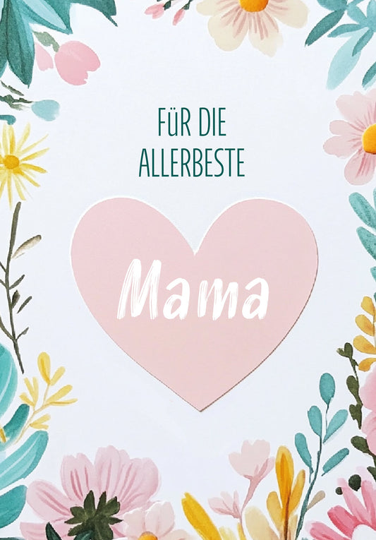 Für die allerbeste Mama - Herz
